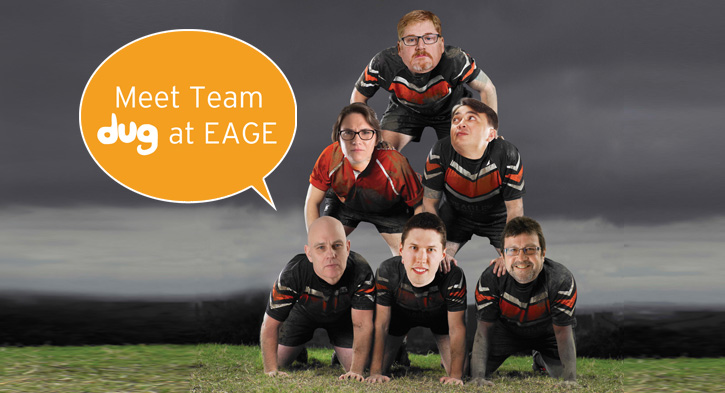 Meet Team DUG at EAGE – booth 1370.