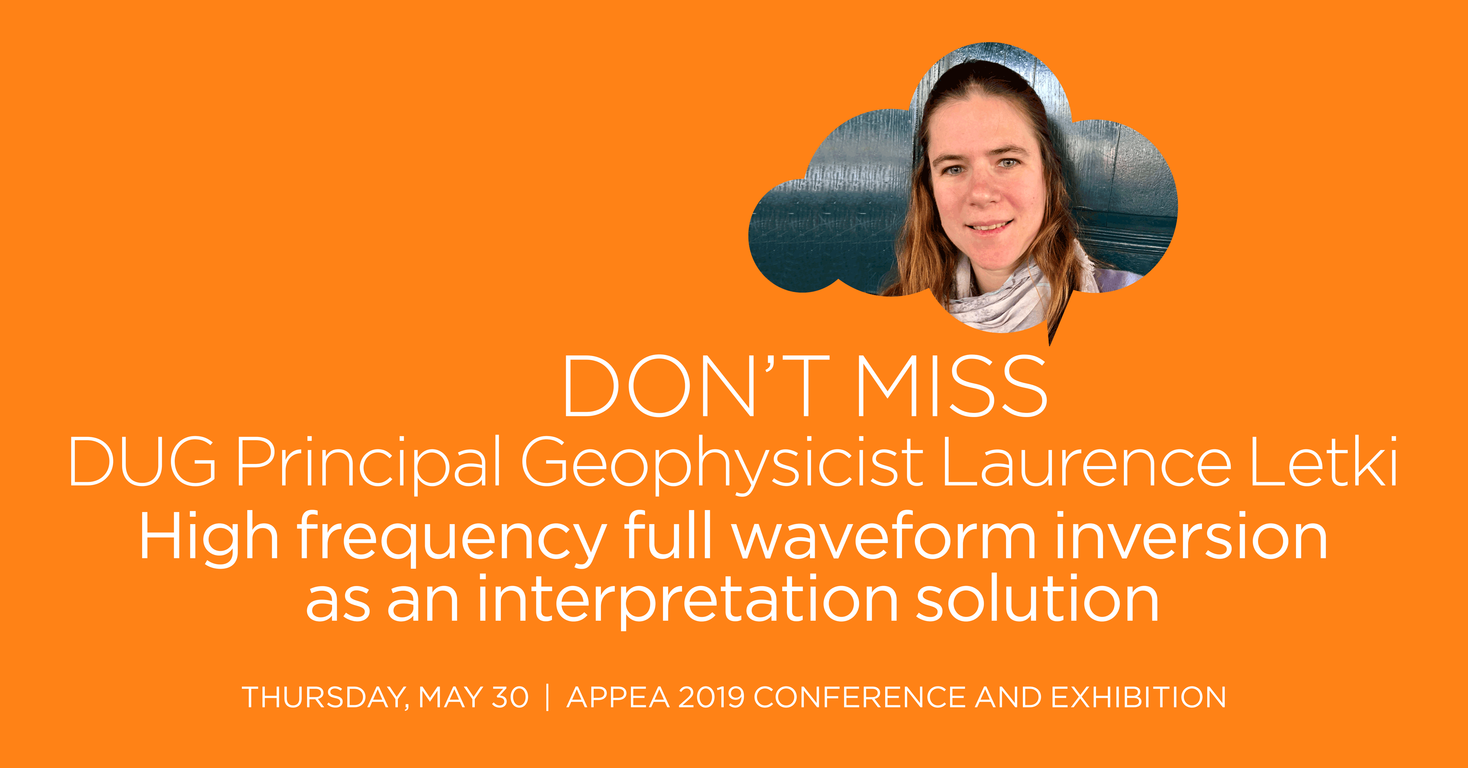 Catch an expert talk from DUG's Principal Geophysicist Laurence Letki at APPEA 2019