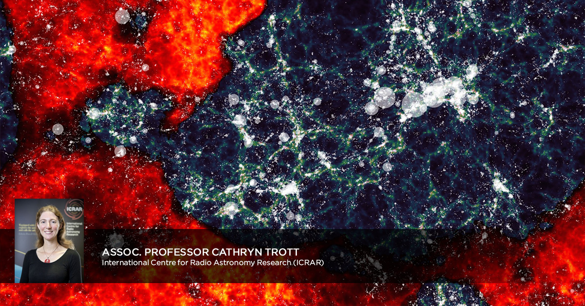 Radio interview: Associate Professor Cathryn Trott on discovering the first stars and galaxies