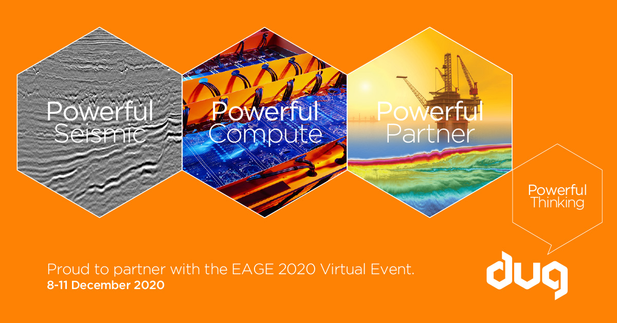Connect with Team DUG at EAGE 2020 Virtual.