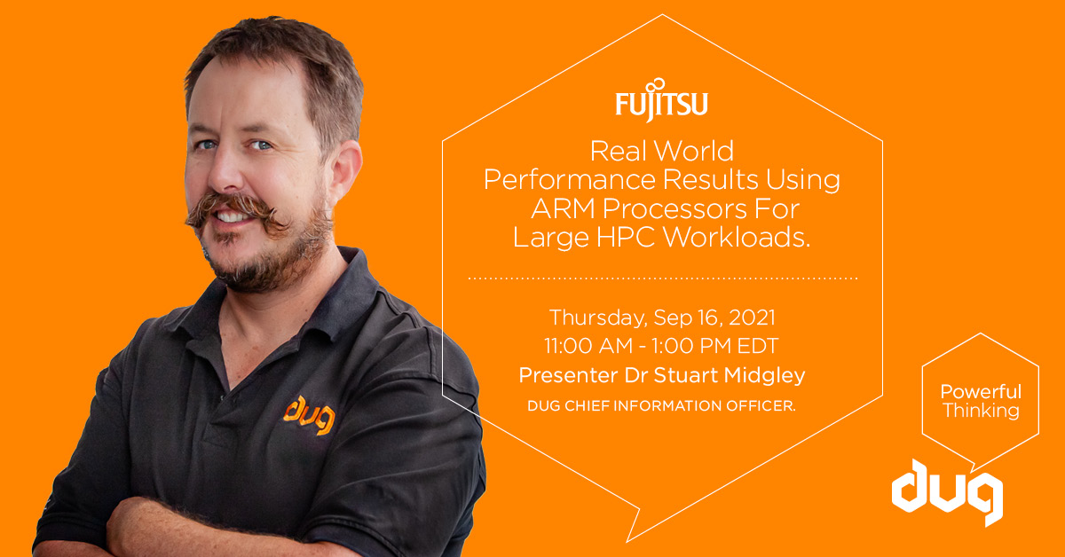 Register now for webinar on Real World Performance Results Using ARM Processors For Large HPC Workloads.