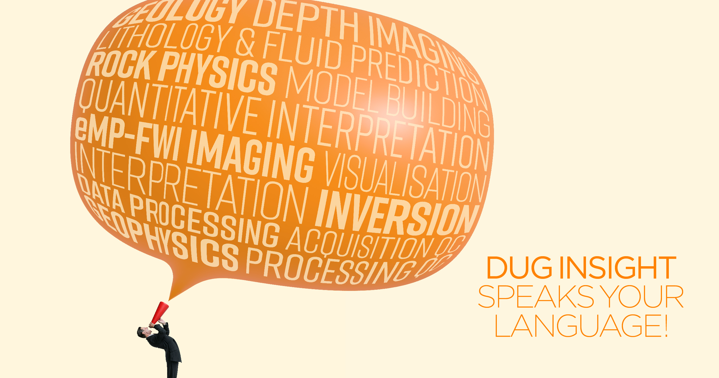 DUG Insight speaks fluent geoscience.